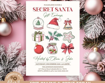 May include: A festive Secret Santa invitation with illustrations of Christmas ornaments and gifts. The invitation includes the text "Secret Santa Gift Exchange" and details for the event, hosted by Olivia & Jake, on December 25th at 6:00 PM.