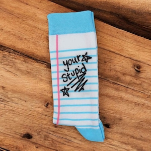 Socks with sayings, Fun Socks, Sarcastic Socks, Novelty Socks, Stylish Socks, Cool Socks, Bright Socks, Comfort Colors