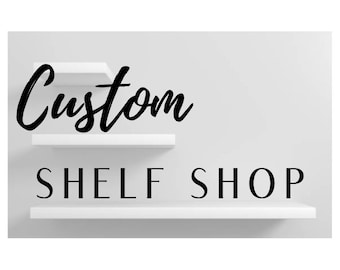 Custom Shelving Service by CustomshelfShop® ~ Custom Wall Shelves Cut To Size - Create Your Own Furniture - Personalized Home Decor