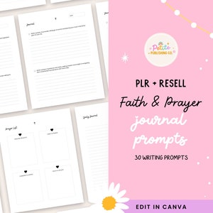 Faith and Prayer Journal Prompts, PLR Resell, Faith Based, Canva Template, Bible Study, Devotional, Guided Writing, Notes, MRR