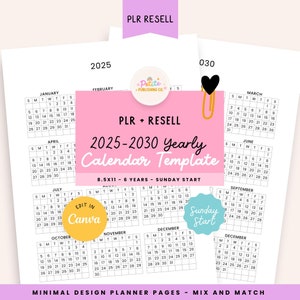 PLR 2025-2030 Yearly Calendar Sunday Start Canva Template, Resell, Minimal, Desk, Office, Wall, Important Dates, Printable, Commercial Use
