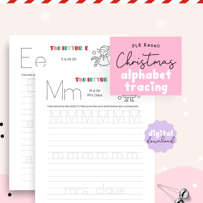 May include: Christmas-themed alphabet tracing worksheets. The worksheets feature the letters E and M, with illustrations of an elf and Mrs. Claus. The text "Christmas alphabet tracing" is displayed on a pink background. The words "digital download" are also visible.