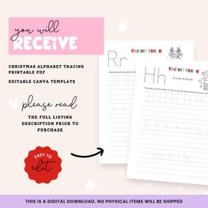 May include: A digital Christmas alphabet tracing printable PDF with editable Canva template. The image includes tracing sheets for the letters R and H, with the text "The Letter R" and "The Letter H". The image also includes the text "You will receive" and "Easy to edit".