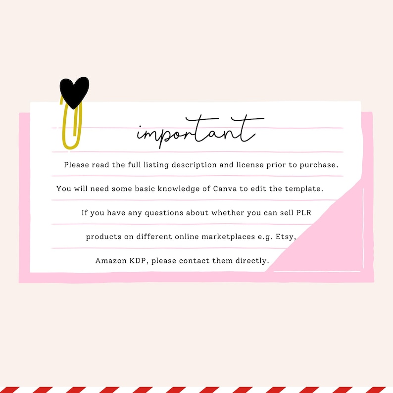 May include: A pink and white paper with the word "important" in cursive, held by a gold paperclip with a black heart. Text on the paper includes information about reading the full listing description and license, and Canva knowledge.