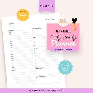 May include: A pink and white printable daily hourly planner template with the text "PLR + RESELL Daily Hourly Planner Editable Template" and "8.5 x 11 minimal design".