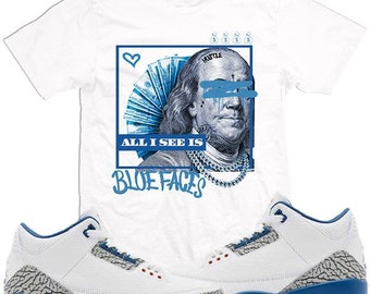 Jordan Retro 3 Wizard 3s Sneaker Tees Shirt to Match : All I See is Blue Faces