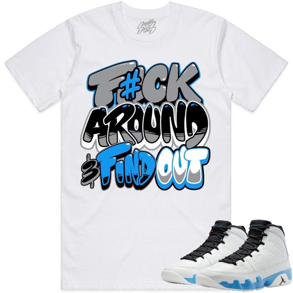 Jordan 9 Powder Blue 9s Shirt to Match - POWDER BLUE F#CK