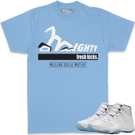 Jordan 11 Legend Blue Columbia 11s Shirt to Match MIGHTY FRESH KICKS