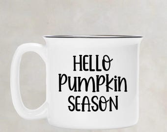 Hello Pumpkin Season, Ceramic Camp Mug White, Fall Mug, Pumpkin Mug, Holiday Mug, Pumpkin Spice Season Mug,  Trending Now, 13oz