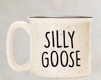 Silly Goose Ceramic Camp Mug Speckled Cream, Funny Silly Goose Mug, Silly Goose Coffee Mug, Silly Goose Gift, 13oz