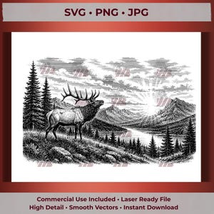 May include: A black and white digital illustration featuring an elk standing on a grassy hillside overlooking a lake and mountain range at sunrise. The scene includes pine trees, rocky terrain, and a sunburst effect. Text at the top reads SVG • PNG • JPG.