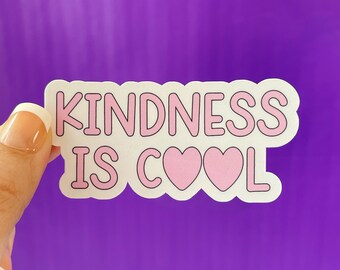 Kindness Sticker | Water Resistant Decal