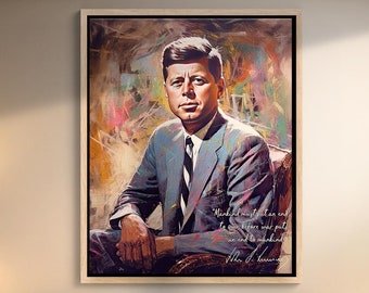 JFK Leinwand: Inspirierende Zitate, John F. Kennedy Signatur