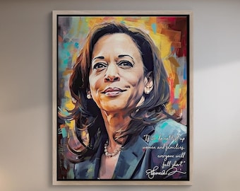 Kamala Harris Famous Quotes, Kamala Harris Signature, Inspirational Wall Art, Kamala Harris Art, Motivational Quotes, Large Canvas Wall Art