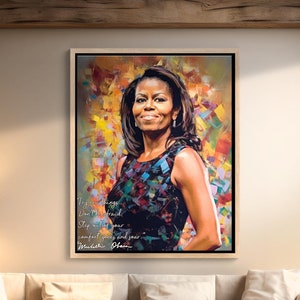 Michelle Obama Quote Art Print: Inspirational Home Decor