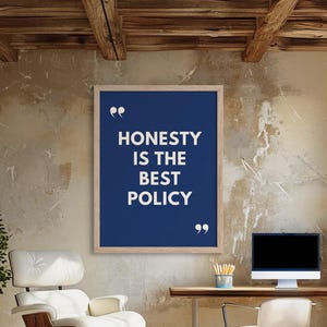 L'onestà è la migliore politica, arte murale motivazionale, arredamento per la casa premuroso, regalo perfetto per rafforzare l'integrità e la sincerità, unico
