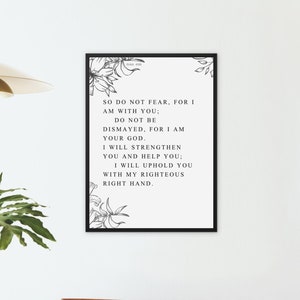 Isaiah 41:10 Wall Art, &#39;Do Not Fear, for I Am with You&#39; Inspiring Bible Verse Print for Faith, Strength. Christian Decor for Home or Office