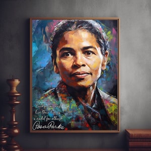 Rosa Parks Famous Quotes - Original Signature | Inspirational Wall Art | Rosa Parks Art | Motivational Quotes | Feminism | Unique | 300DPI |
