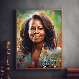 Michelle Obama Art Print: Inspirational Quote, Signature (Digital Download)