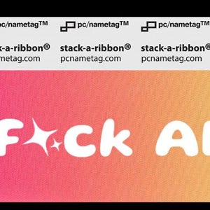 A rainbow gradient ribbon with sparkles graphic on both the left and right. The U is censored with sparkles. The white text says, “F*ck AI”