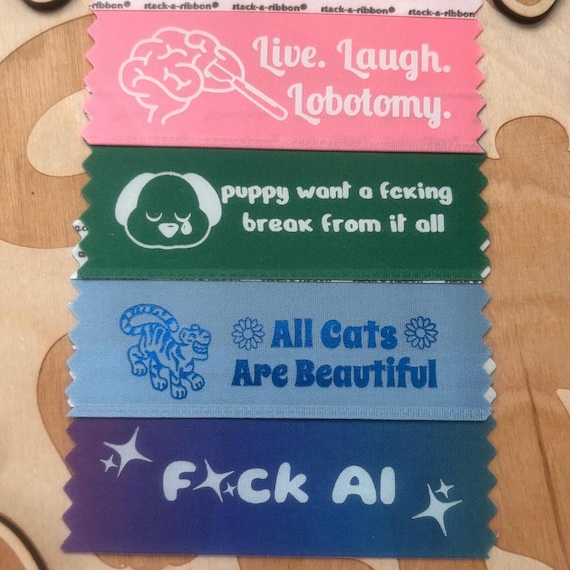 Badge Ribbons | Anti-Ai | All Cats Are Beautiful | Puppy Break | Lobotomy