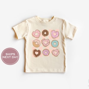 Donut Lover Shirt, Sweet Donut Shirt, Donut Toddler Shirt, Cute Valentines Toddler Shirt - Funny Donut Shirt