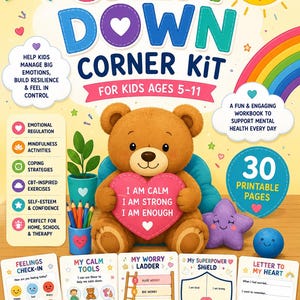 Op de afbeelding: Een Calm Down Corner Kit voor kinderen van 5-11 jaar met een bruine teddybeer die een roze hart vasthoudt met de tekst I AM CALM, I AM STRONG, I AM ENOUGH. De kit bevat 30 printbare pagina's met activiteiten zoals een gevoelencheck en een zorgenladder.