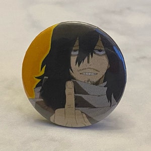 Erase from my presence. (Pinback Button): UA Heroes | BNHA, handmade pinback button badge, anime, 1A, sensei, teacher, sleepy, grumpy