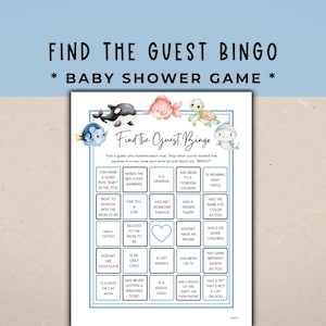 May include: A Find the Guest Bingo baby shower game card featuring watercolor sea creatures including an orca, fish, and turtle. The grid contains twenty-four squares with various prompts and a central heart icon, all framed by a blue border.