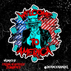 Vinylklistermärke med "Welcome To America"-motiv! Inspirerat av Falling in Reverses låt "ZOMBIFIED"!