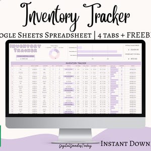 May include: A computer screen displaying a Google Sheets spreadsheet titled "Inventory Tracker". The spreadsheet has four tabs and includes a chart, a table, and a summary of total sales price, items left to sell, and total sales. The spreadsheet is designed to help users track their inventory.
