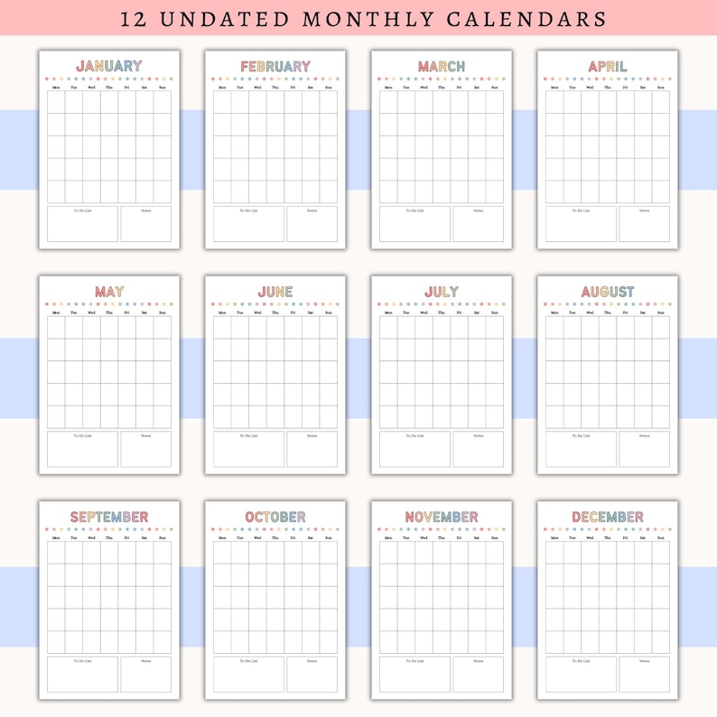 May include: A set of 12 undated monthly calendars. Each calendar page is white with a grid for dates, a section for a to-do list, and a notes section. The months are labeled across the top in a colorful font.
