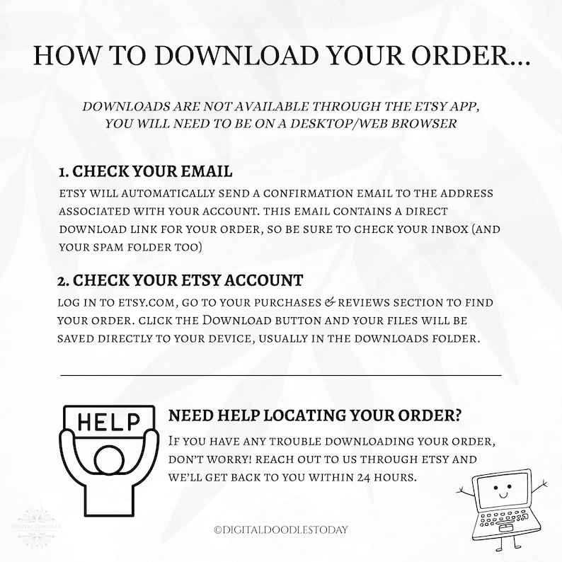 Op de afbeelding: Een instructieve afbeelding met de titel HOW TO DOWNLOAD YOUR ORDER. Het legt uit dat downloads niet beschikbaar zijn via de Etsy-app en biedt twee stappen: controleer uw e-mail voor een link of log in op Etsy.com voor uw bestellingen.