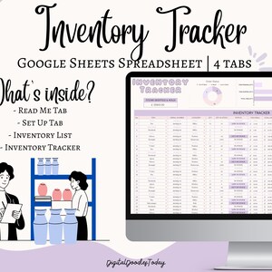 May include: A computer screen displaying a Google Sheets spreadsheet with four tabs: "Read Me", "Set Up", "Inventory List", and "Inventory Tracker". The spreadsheet is designed to help track inventory. The image also shows a cartoon illustration of a person taking inventory.