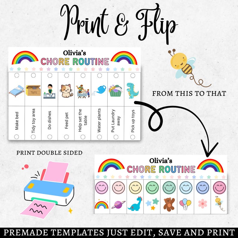 May include: A colourful chore chart template featuring the text "Olivia's Chore Routine" and a rainbow design. The chart includes tasks such as making the bed and tidying toys. The image also shows a printer and the words "Print & Flip".