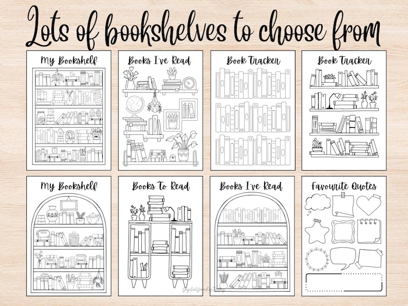 May include: A collection of eight black and white printable templates with bookshelf designs and the text "Lots of bookshelves to choose from." The templates include "My Bookshelf," "Books I've Read," and "Book Tracker."