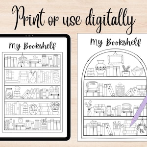 May include: A digital printable featuring a bookshelf design with the text "my Bookshelf". The design is displayed on a tablet and a printed page, with a pen. The text "Print or use digitally" is at the top.