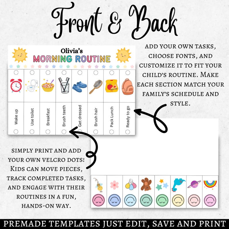 May include: A printable morning routine chart with the text "Front & Back" and "Olivia's Morning Routine." The chart includes icons for wake up, breakfast, brushing teeth, getting dressed, and packing lunch. The text encourages customization.