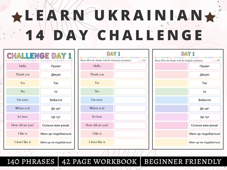 May include: A Learn Ukrainian 14 Day Challenge workbook page featuring three sections with pastel-colored rows. The text includes phrases like Hello, Thank you, and Yes, with corresponding Ukrainian translations and blank spaces for writing practice.