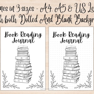 May include: Two "Book Reading Journal" designs. Each journal features a stack of books in black and white. One journal has a blank background, and the other has a dotted background. The text "Comes in 3 sizes - A4, A5 & US Letter With both Dotted And Blank Background" is at the top.