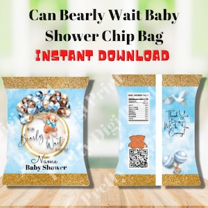 Can Bearly Wait Baby Shower Custom Chip Bag, Teddy Bear Theme, Instant Download, Digital