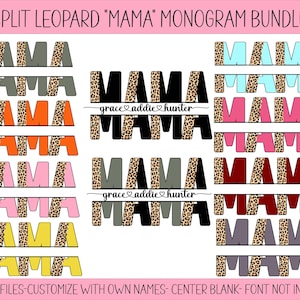 Split MAMA PNG File Bundle- Leopard Mama-Mama with Kids Name- Split Monogram- Sublimation File- PNG- Mom split with Names - Split Leopard