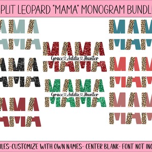 Split MAMA PNG File Bundle, Leopard Mama, Mama with Kids Name, Split Monogram Sublimation File, Mom split with Names, Christmas Mama Designs