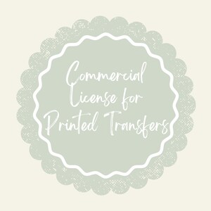 Commercial License For Selling Digital Designs as Transfers