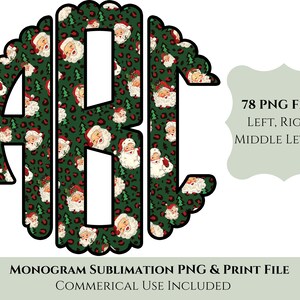 May include: A monogram initial with a green and leopard print background featuring Santa Claus illustrations. 78 PNG files are included for left, right, and middle letters. Commercial use is included.