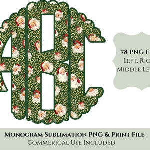 May include: A monogram design featuring three letters, each with a green and gold leopard print background and a repeating pattern of Santa Claus faces. The letters are outlined in black and have a scalloped edge. The text "78 PNG FILES LEFT, RIGHT MIDDLE LETTERS" is in a white box with a green border.