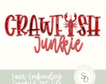 Faux Embroidered Crawfish Junkie PNG- Crawfish PNG- Sequin  Print- Faux Applique - Realistic Texture - Crawfish Boil- Cajun