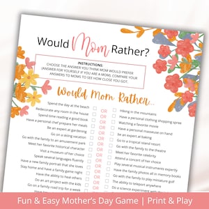 Peut inclure: Un jeu de fête des mères imprimable avec un motif floral. Le jeu s'appelle "Would Mom Rather..." et présente une liste de 20 questions avec deux choix pour chaque question. Le jeu est conçu pour être amusant et facile à jouer.