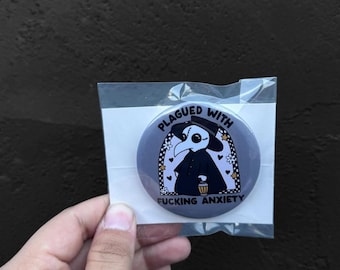 Black Plague Anxiety, Anxiety Button, Black Plague Button , Funny Button Pin, Dark Humor Button, Funny Gift, Button Pin, Plague Mask