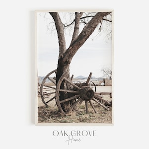 Wagon Wheel Western Print, Wooden Wheel Against Tree, Covered Wagon Wheel, Rustic Western Photo, Western Travel Print, Farmhouse Style Art